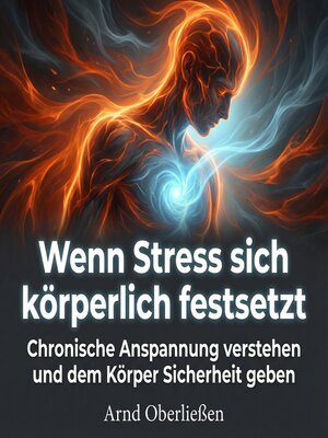 cover image of Wenn Stress sich körperlich festsetzt